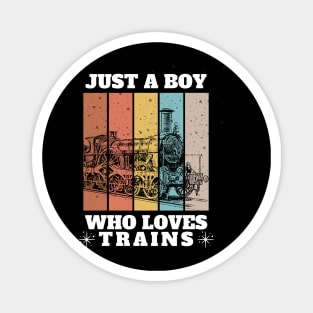 Kids Train Birthday Just a boy who loves Trains Magnet